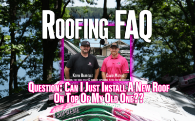 Roofing FAQ – Can I Just Install A New Roof On Top Of My Old One??